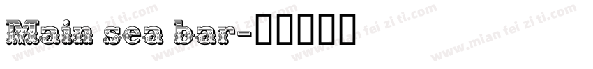 Main sea bar字体转换